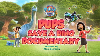 Pups Save a Dino Documentary