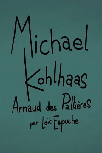 Short Cuts : Michael Kohlhaas d'Arnaud des Pallières