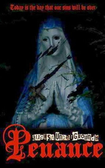 August Underground's Penance 在线观看和下载完整电影