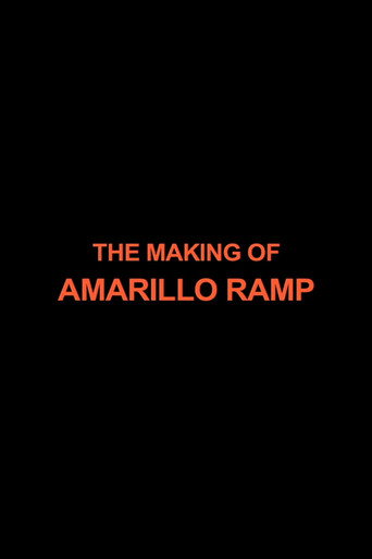 The Making of Amarillo Ramp 在线观看和下载完整电影