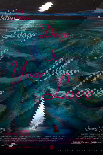How Deep Is Your Love