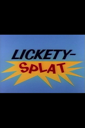 Lickety-Splat 在线观看和下载完整电影