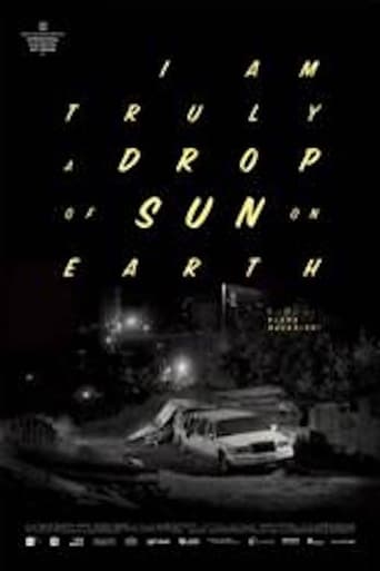 Watch I am Truly a Drop of Sun on Earth (2017) Fmovies