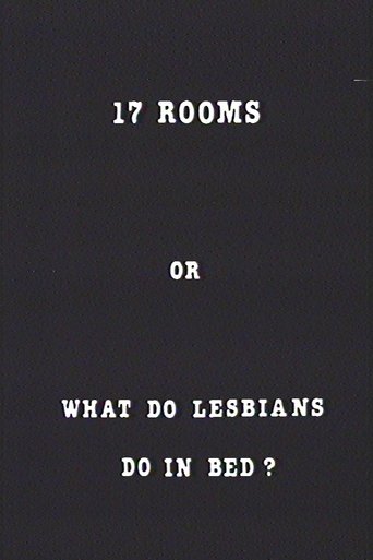 17 Rooms or What Do Lesbians Do in Bed?