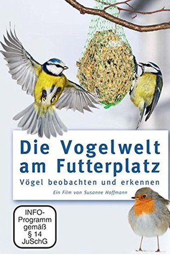Die Vogelwelt am Futterplatz 在线观看和下载完整电影
