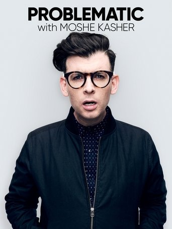 Problematic with Moshe Kasher