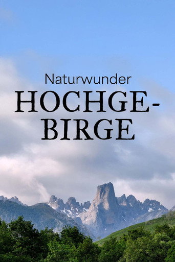 Naturwunder Hochgebirge