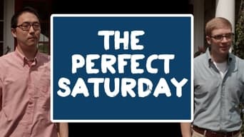 The Perfect Saturday