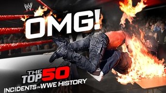 OMG! The Top 50 Incidents in WWE History