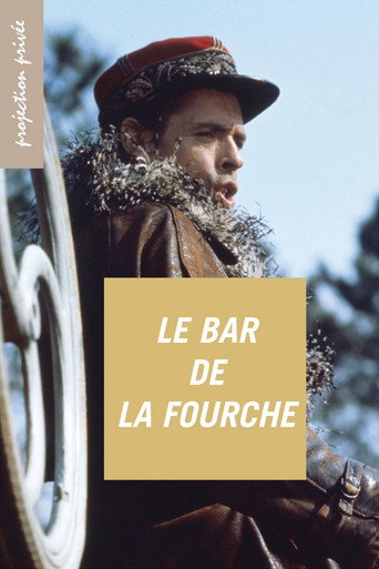 Le bar de la fourche 在线观看和下载完整电影