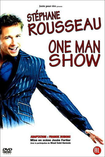Stéphane Rousseau - One Man Show 在线观看和下载完整电影