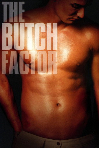 The Butch Factor 在线观看和下载完整电影