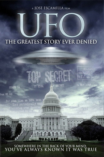 UFO: The Greatest Story Ever Denied 在线观看和下载完整电影