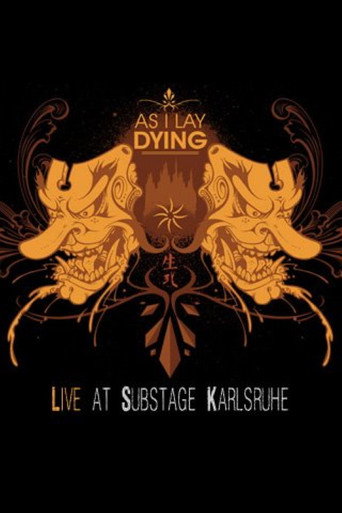 As I Lay Dying - Substage, Karlsruhe 在线观看和下载完整电影