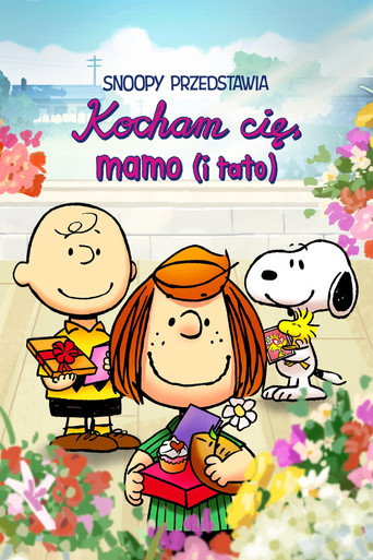 Okładka filmu Snoopy przedstawia: Kocham cię, mamo (i tato)