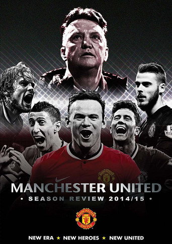 Manchester United Season Review 2014-15 在线观看和下载完整电影