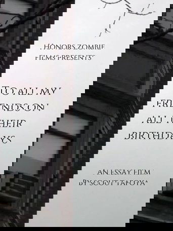 To all my friends on all their birthdays