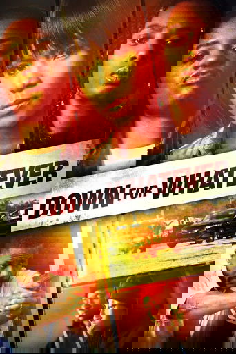Down for Whatever