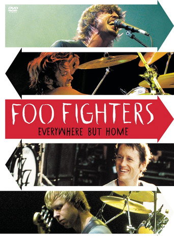 Foo Fighters: Everywhere But Home 在线观看和下载完整电影