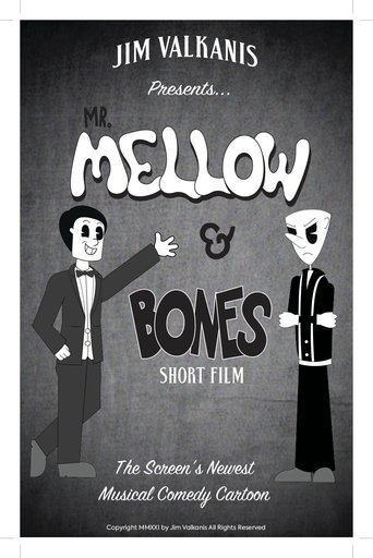 Mr.Mellow & Bones