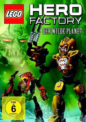 LEGO Hero Factory: Savage Planet 在线观看和下载完整电影