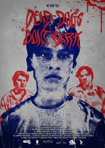 DEAD DOGS DON'T BARK