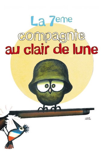 La 7ème compagnie au clair de lune 在线观看和下载完整电影