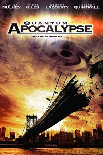 Quantum Apocalypse 在线观看和下载完整电影