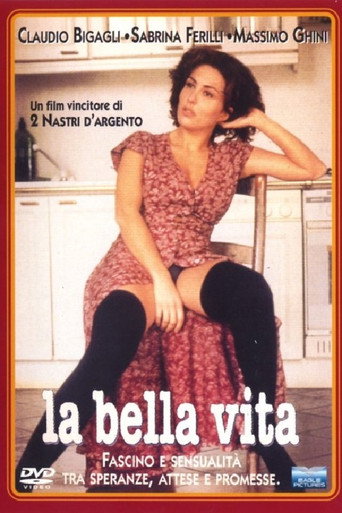 La bella vita 在线观看和下载完整电影
