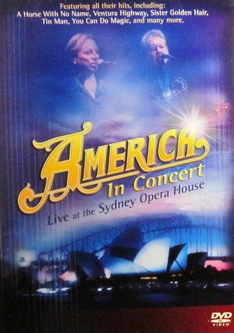 America In Concert Live at the Sydney Opera House 在线观看和下载完整电影