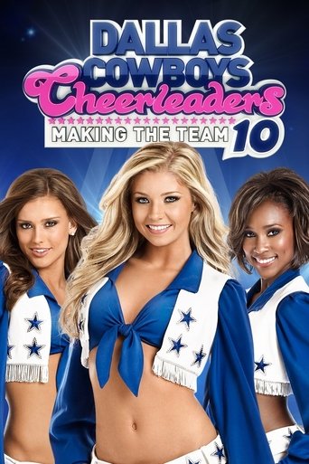 Dallas Cowboys Cheerleaders: Making the Team