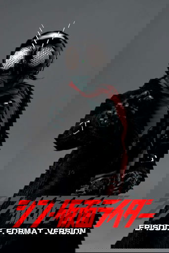 Shin Kamen Rider: Episode Format Version