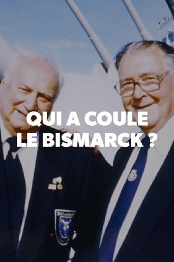 Qui a coulé le Bismarck ?