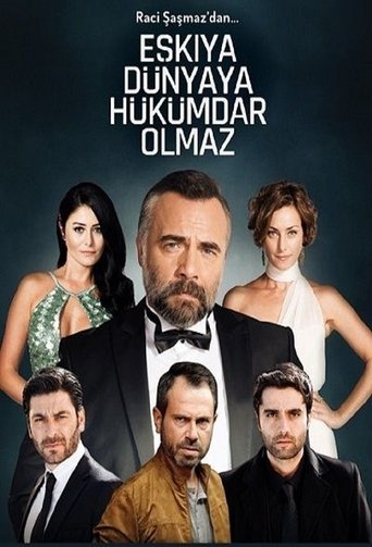 Eşkıya Dünyaya Hükümdar Olmaz