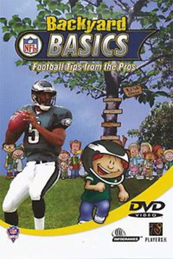 NFL Backyard Basics: Football Tips from the Pros 在线观看和下载完整电影