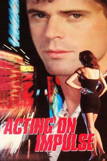 Acting on Impulse 在线观看和下载完整电影