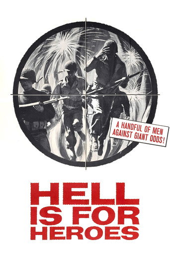 Hell Is for Heroes 在线观看和下载完整电影