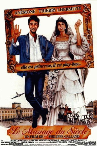 Le mariage du siècle 在线观看和下载完整电影