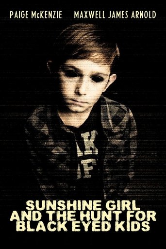 Movie Sunshine Girl and The Hunt For Black Eyed Kids Poster Images, BackDrops Images, Logo Images posters 0 /d0wXlOjE3qn10FS1FxXxUvjjIOw.jpg