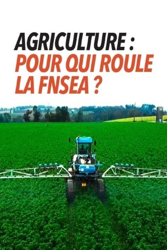Agriculture, pour qui roule la FNSEA ?