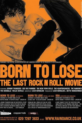 Born to Lose: The Last Rock and Roll Movie 在线观看和下载完整电影