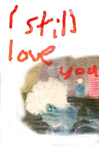 I still love you 在线观看和下载完整电影