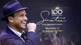 Sinatra 100: An All Star Grammy Concert