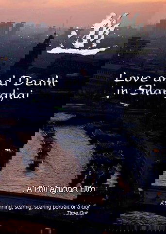 Love and Death in Shanghai
