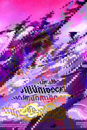 I'm the Villainess, So I'm Taming the Final Boss