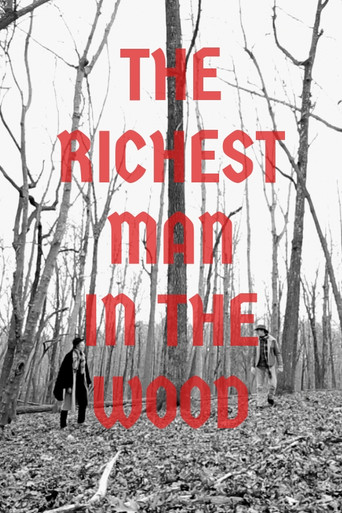 The Richest Man in the Wood 在线观看和下载完整电影