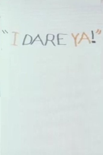 I Dare Ya