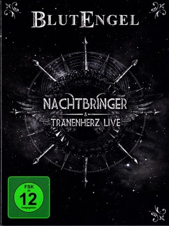 Blutengel – Nachtbringer & Tränenherz Live