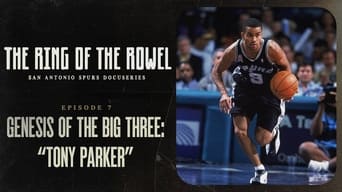 Genesis of the Big 3: Tony Parker