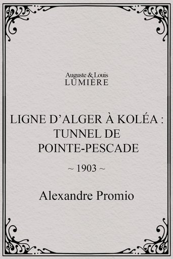 Algiers-Koléa Line: Tunnel of Point Pescade